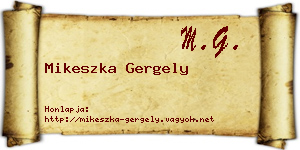 Mikeszka Gergely névjegykártya